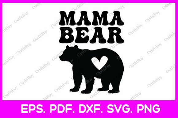 Download Mama Bear Mother's Day - Mama bear Collection