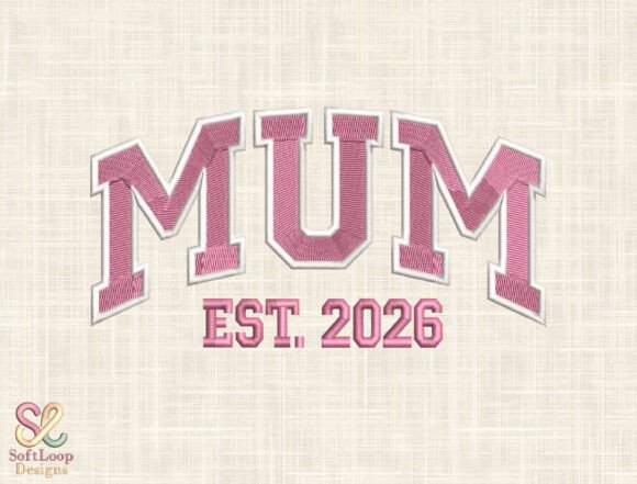 Download MUM EST 2026 Embroidery Design - Design Collection
